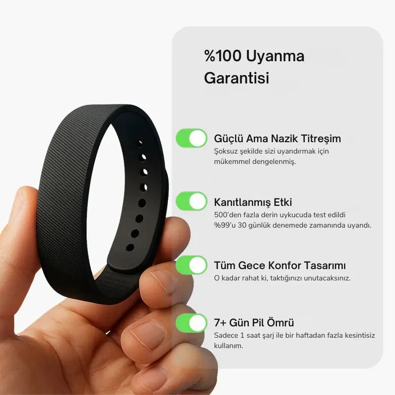 %100 Uyanma Garantili Akıllı Bileklik–Geç Kalmalara Son!